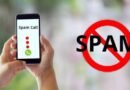 स्पैम-कॉल करने वाले नंबर एक साल के लिए ब्लैकलिस्ट, नया नियम लागू